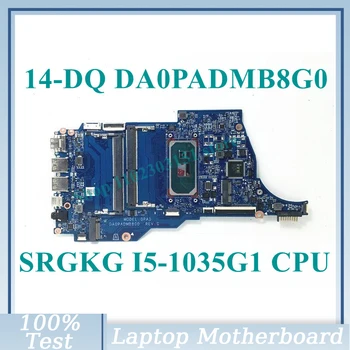 DA0PADMB8G0 с материнской платой SRGKG I5-1035G1 CPU Для HP 14-DQ 14S-DR 14S-DQ Материнская плата ноутбука 100% Полностью протестирована, работает хорошо